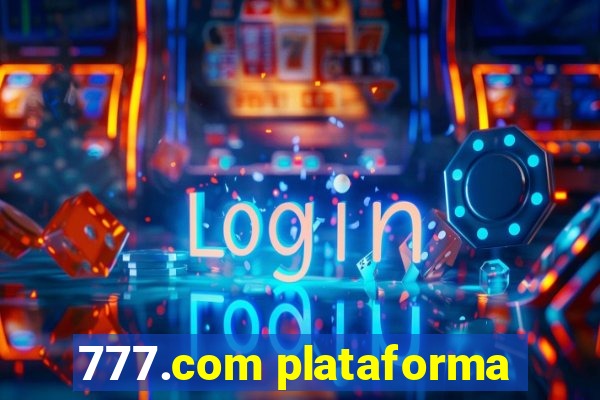 777.com plataforma